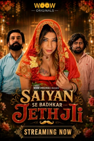 Saiyan Se Badhkar Jeth Ji
